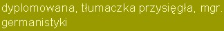 dyplomowana, tlumaczka przysiegla, mgr germanistyki