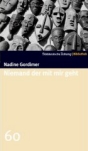 GORDIMER: NIEMAND DER MIT MIR GEHT bei amazon bestellen