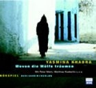 KHADRA: WOVON DIE W&Ouml;LFE TR&Auml;UMEN, AUDIO-CD bei amazon bestellen