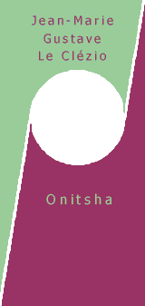 Le Cl&eacute;zio: Onitsha bei amazon bestellen