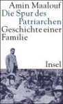 AMIN MAALOUF: DIE SPUR DES PATRIARCHEN bei amazon bestellen