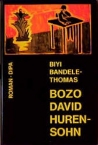 Coverbild -  BANDELE-THOMAS: BOZO DAVID HURENSOHN bei amazon bestellen