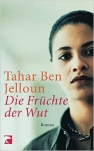 BEN JELLOUN: DIE FRÜCHTE DER WUT bei amazon bestellen