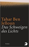 BEN JELLOUN: SCHWEIGEN DES LICHTS