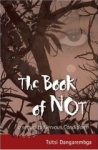 TSTSI DANGAREMBGA: THE BOOK OF NOT: STOPPING THE TIME bei amazon bestellen