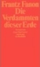 FRANTZ FANON: DIE VERDAMMTEN DIESER ERDE bei amazon bestellen