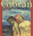 GIBRAN: LIEBESBRIEFE bei amazon bestellen!