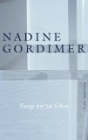 NADINE GORDIMER (Hg.): FANG AN ZU LEBEN bei amazon bestellen