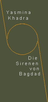 Khadra: Die Sirenen von Bagdad