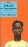 COVER: ANICETI KITEREZA: KINDER DER REGENMACHER - DIE FAMILIE bei amazon bestellen