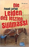 Cover: LAROUI: DIE LEIDEN DES LETZTEN SIJILMASSI bei amazon bestellen