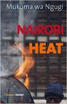 COVER: Mukoma wa Ngugi: NAIROBI HEAT