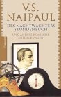 NAIPAUL: DES NACHTW&Auml;CHTERS STUNDENBUCH bei amazon bestellen
