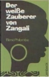 cover: PHILOMBE: DER WEISSE ZAUBERER VON ZINGALI